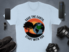 Save The Earth Start with You T-Shirt