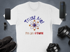 Trust Me Atom Science T-Shirt