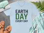 Earth Day Every Day T-Shirt