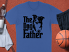 The Dog Father T-Shirt Funny Dog Lover Shirt