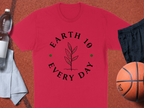 Environmental Awareness Earth Day Everyday T-Shirt