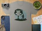 Plant Trees Breathe Free T-Shirt