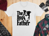 The Dog Father T-Shirt Funny Dog Lover Shirt