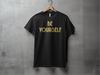 Be Yourself Inspirational Quote T-Shirt