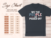 We The People Are Pissed Off T-Shirt