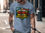 My Bedside Manner Is My Superpower T-Shirt product