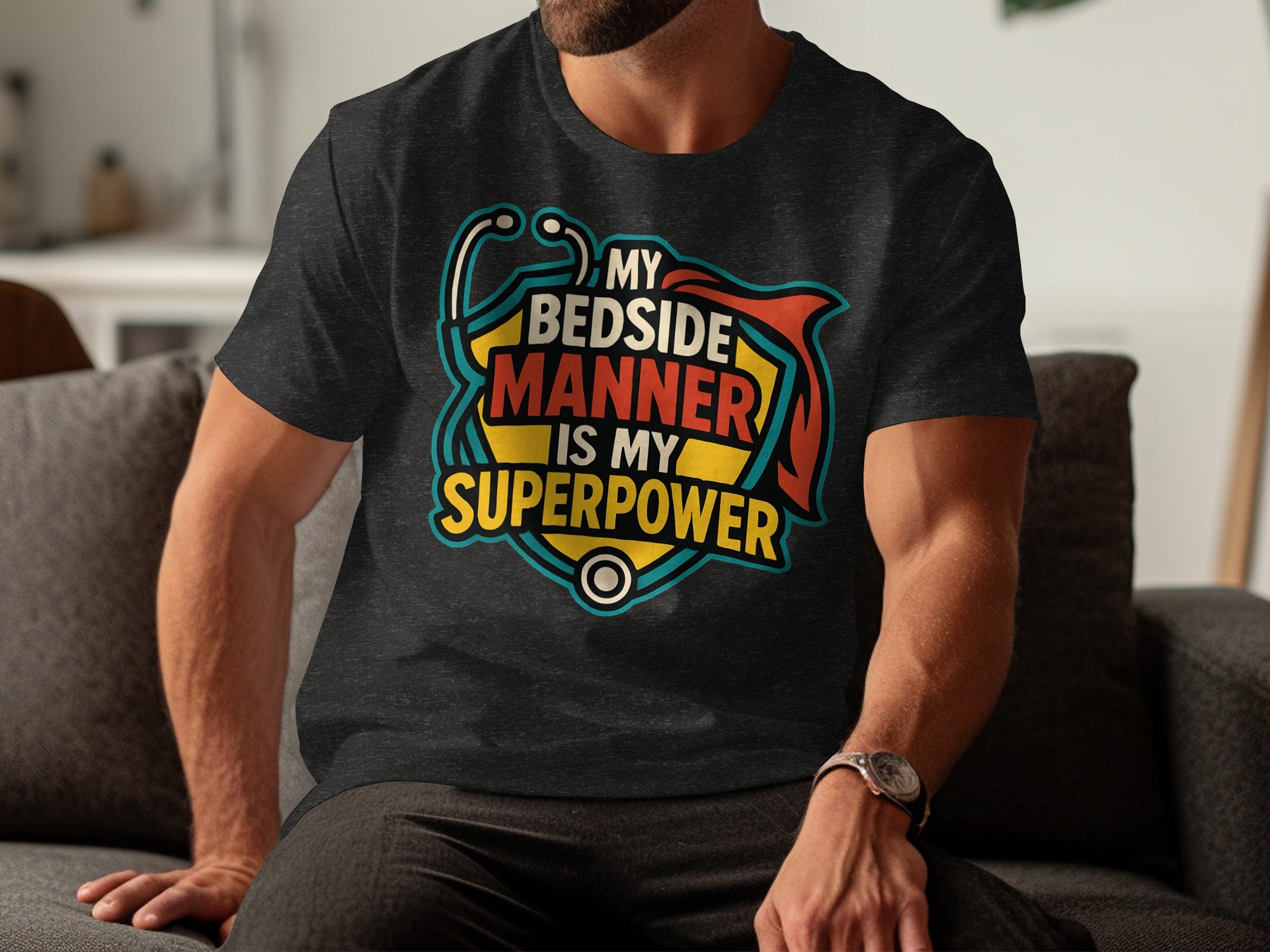 My Bedside Manner Is My Superpower T-shirt product