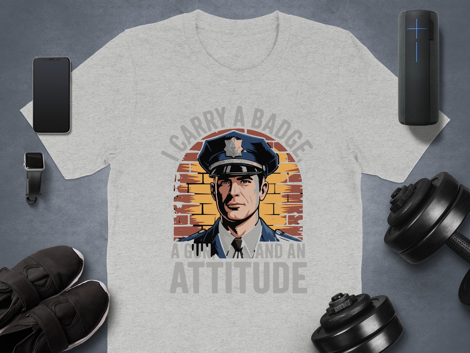 I Carry a Badge a Gun and an Attitude T-Shirt product