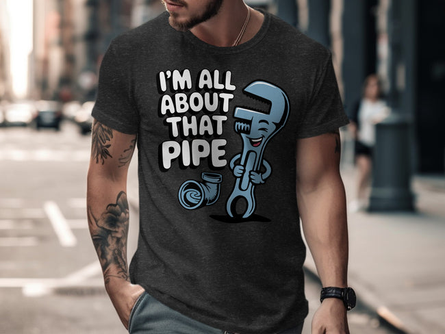 I'm All About That Pipe Wrench Graphic Tee product type
