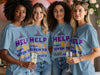 Help Will Always Be Given To Those Who Ask T-shirt product