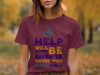 Help Will Always Be Given To Those Who Ask Product Type