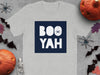 Boo Yah Halloween Themed Graphic T-Shirt product