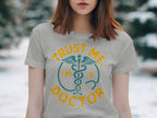 Trust Me I'm A Doctor Graphic Tee Shirt product