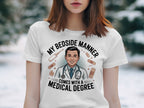 My Bedside Manner Comes With A Medical Degree product type