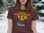 Current Security Clearance Yes Job Understanding T-shirt product