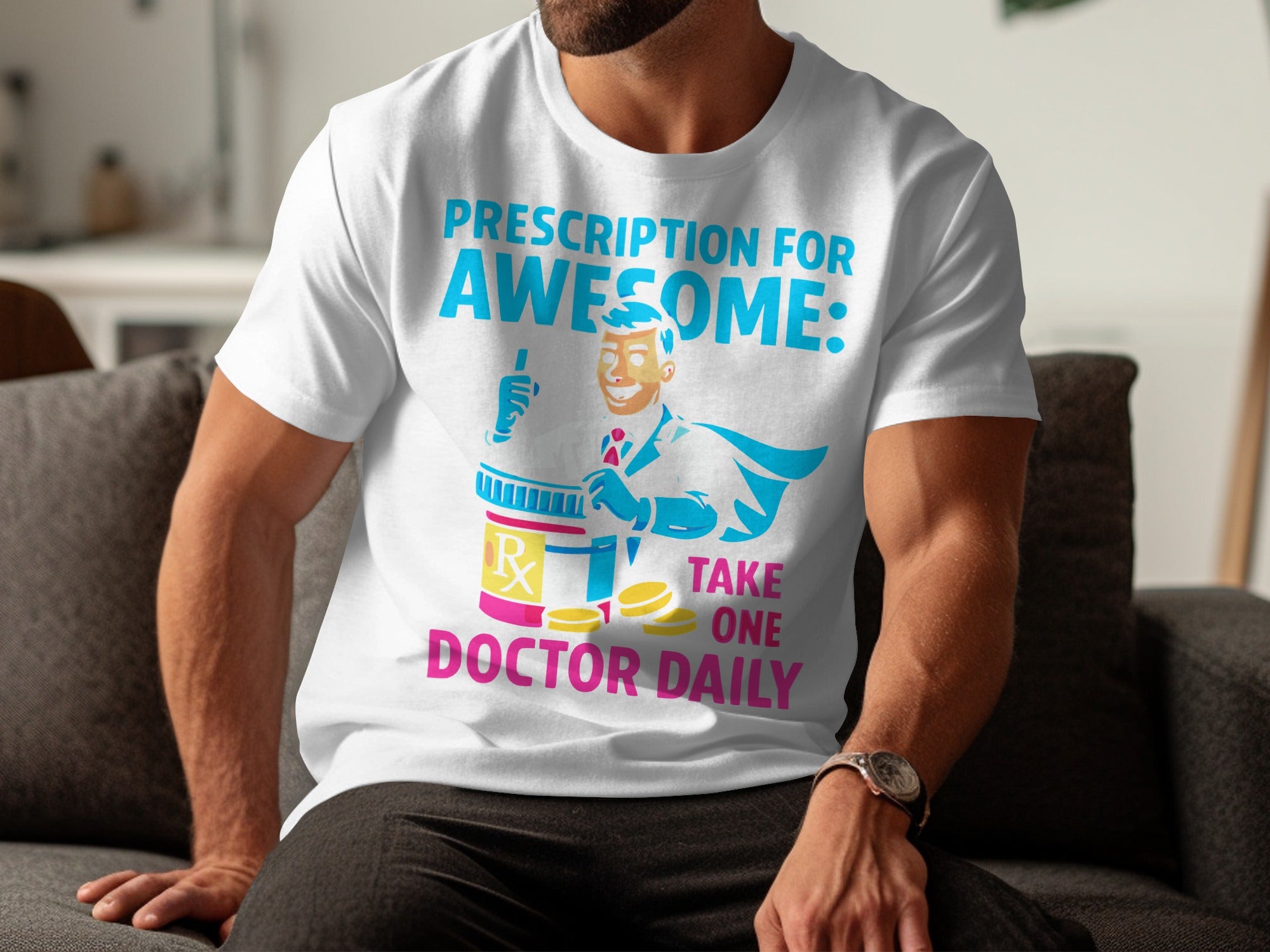 Prescription for Awesome Doctor Daily T-shirt product