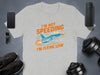I'm Not Speeding I'm Flying Low T-shirt product