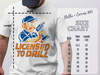 Licensed To Drill Graphic T-shirt product type
