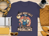 I Make House Calls For Your Backdoor Problems product type