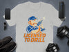 Licensed to Drill Fun Graphic Tee Shirt product