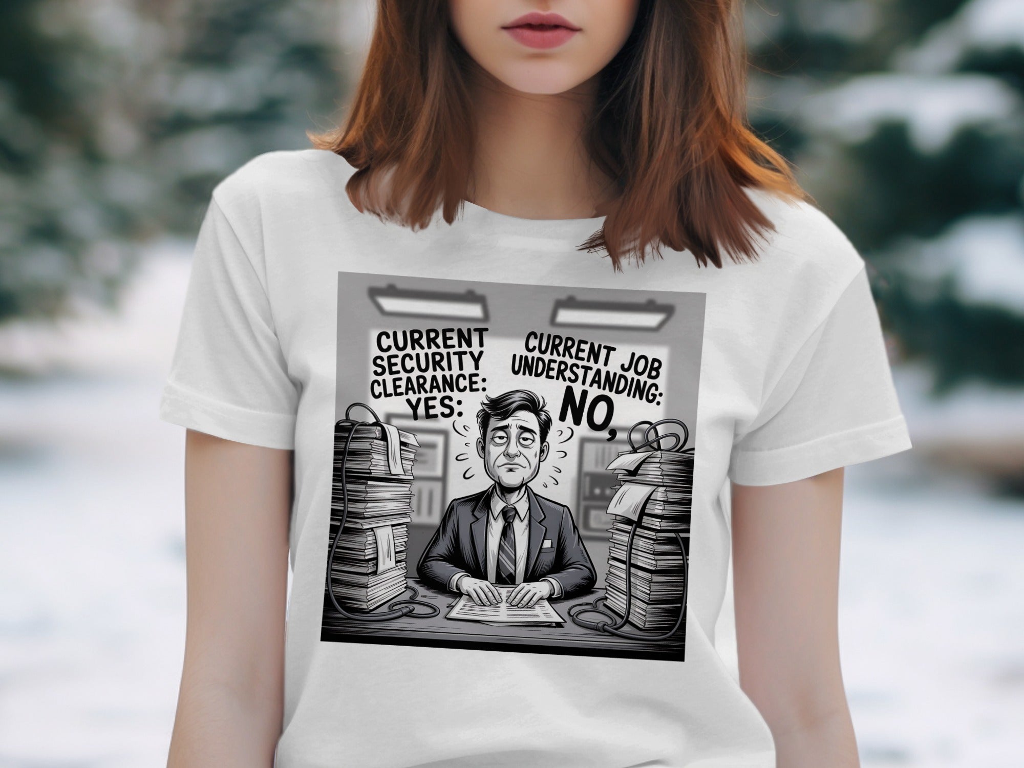 Current Security Clearance Yes Funny T-Shirt product type