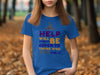 Help Will Always Be Given to Those Who Ask T-shirt product