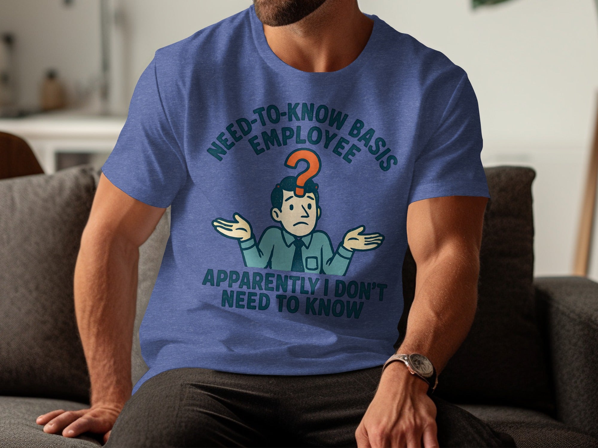 Need-to-know Basis Employee Graphic T-shirt product