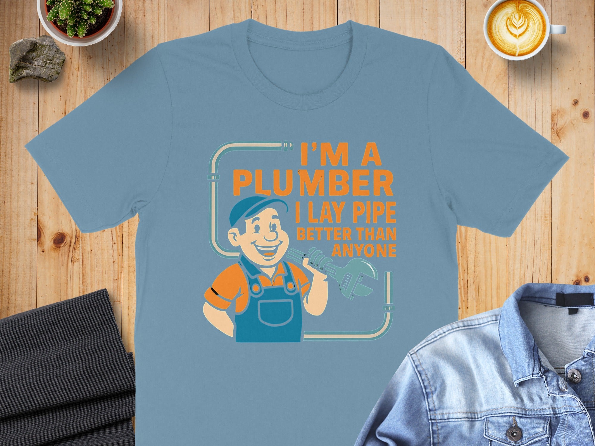 I'm A Plumber I Lay Pipe Better Than Anyone product