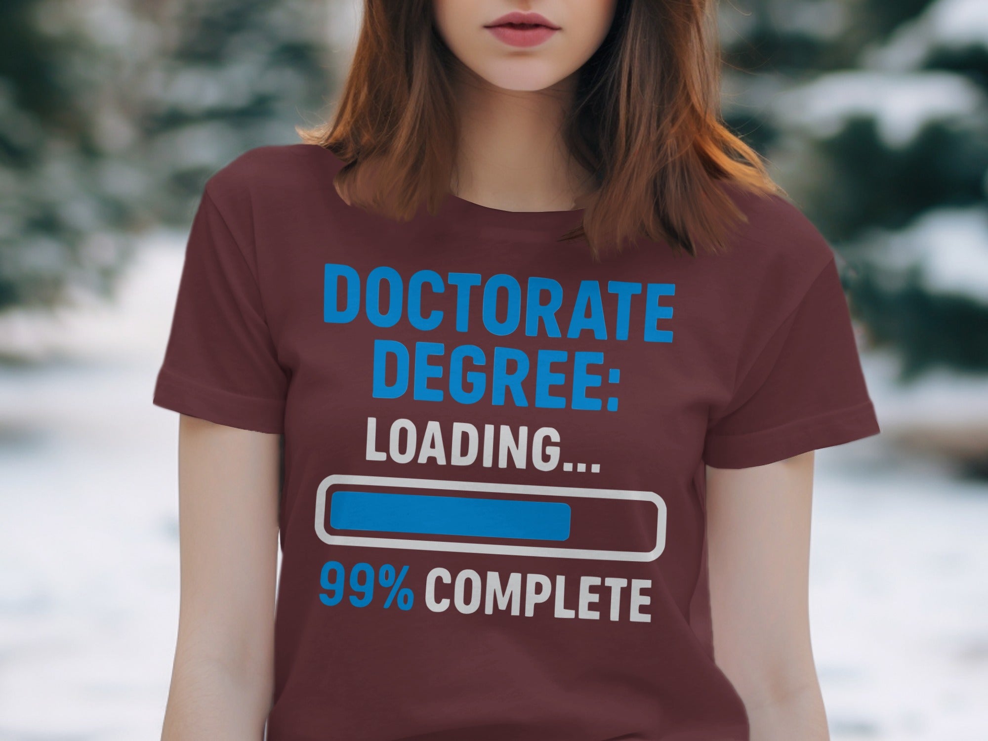 Doctorate Degree Loading 99 Percent Complete Shirt product