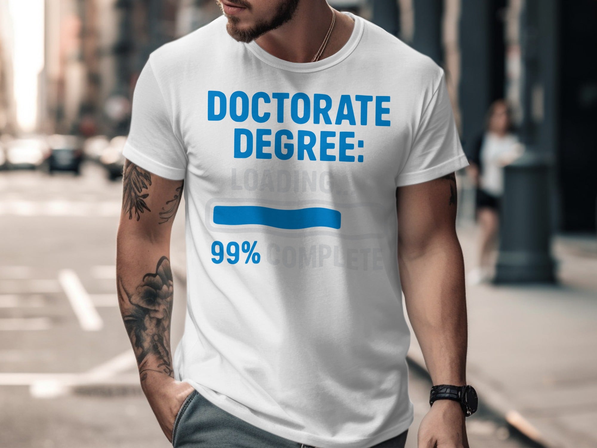 Doctorate Degree 99 Percent Complete T-shirt product