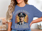 I Carry A Badge A Gun And An Attitude T-shirt product