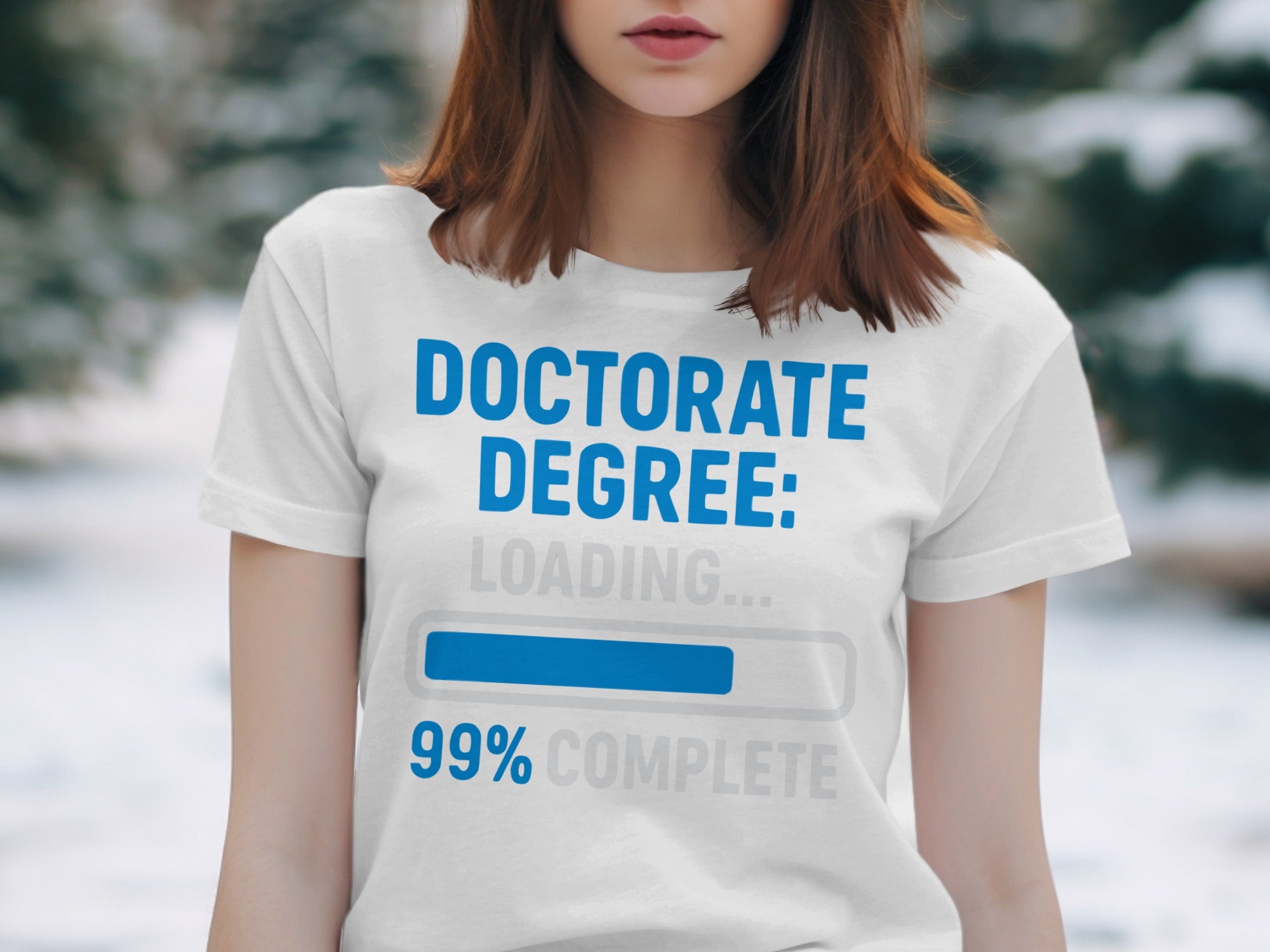 Doctorate Degree Loading 99% Complete Shirt product