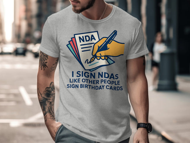 I Sign NDA Like Other People Sign Birthday Cards product type