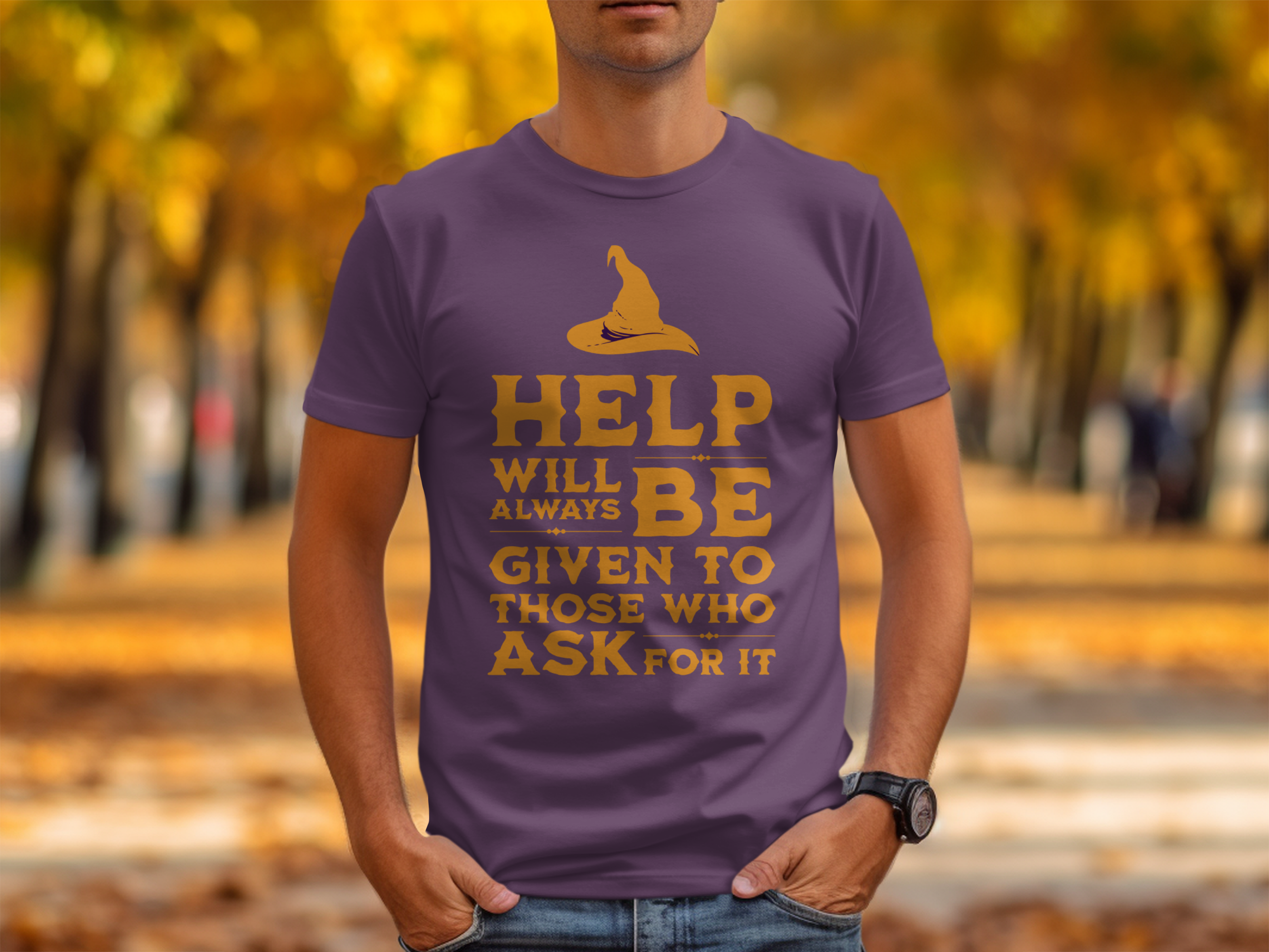 Help Will Always Be Given Ask For It t-shirt product