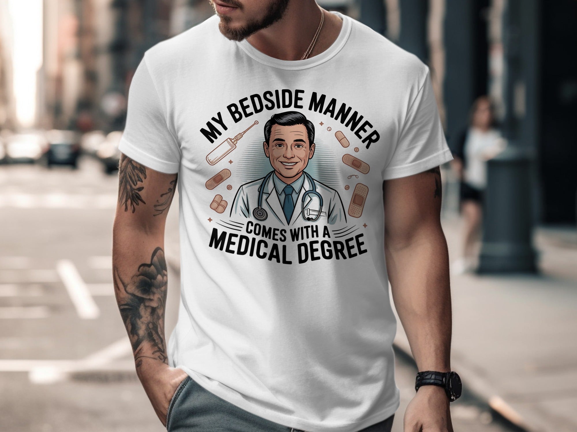 My Bedside Manner Comes With A Medical Degree product type