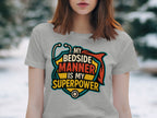 My Bedside Manner Is My Superpower product type