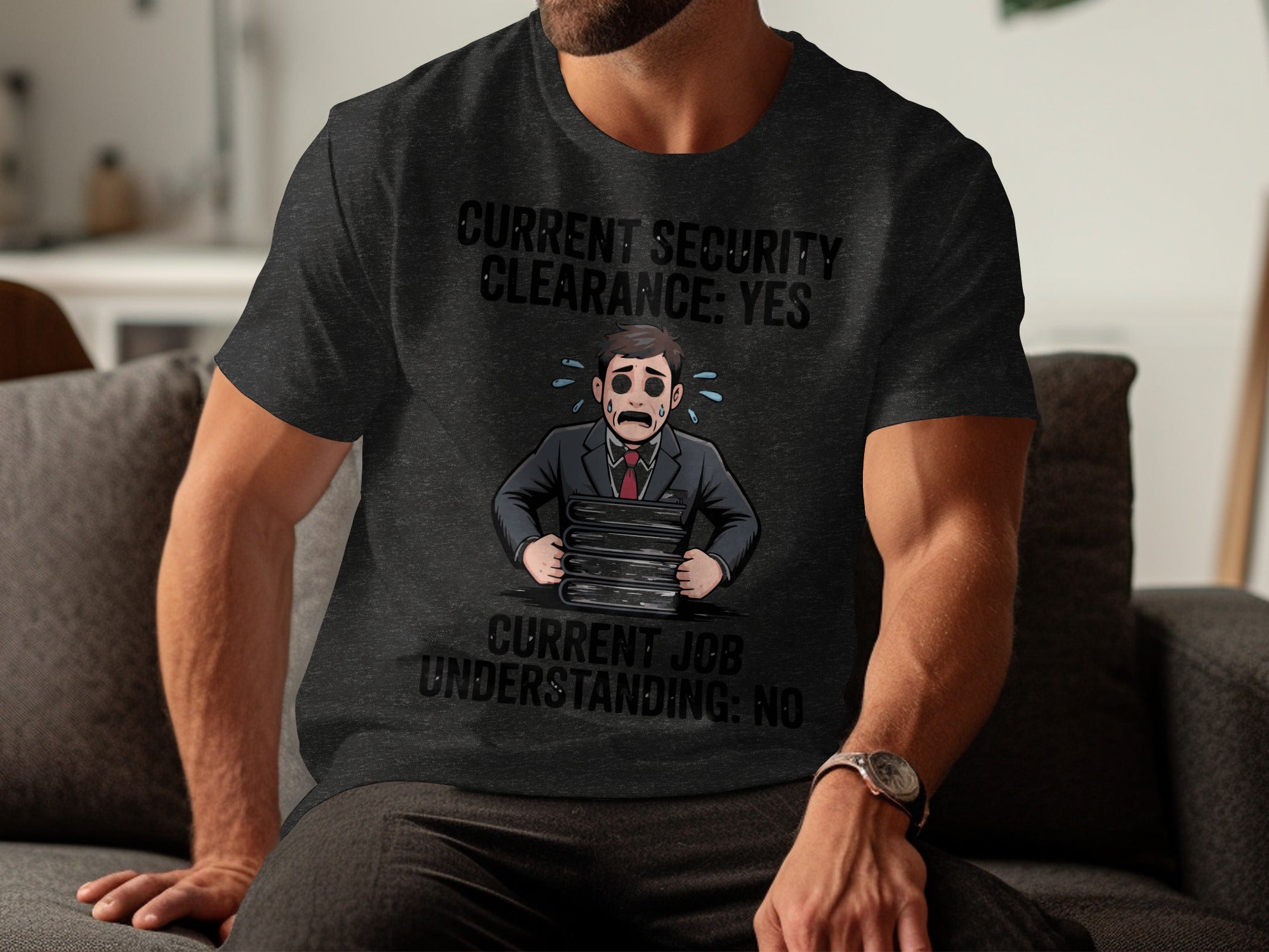 Funny Current Job Understanding No Print T-Shirt Product