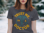 Trust Me I'm A Doctor Graphic Tee product