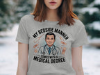 My Bedside Manner Comes With A Medical Degree product type