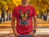 Butterfly Design with Inspirational Quote T-Shirt Product