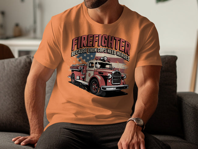Firefighter Because Even Cops Need Heroes product type