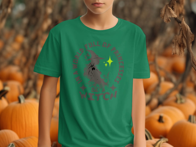 In A World Full Of Princesses Be A Witch T-shirt product
