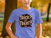 Trick? Or Treat? Youth T Shirt