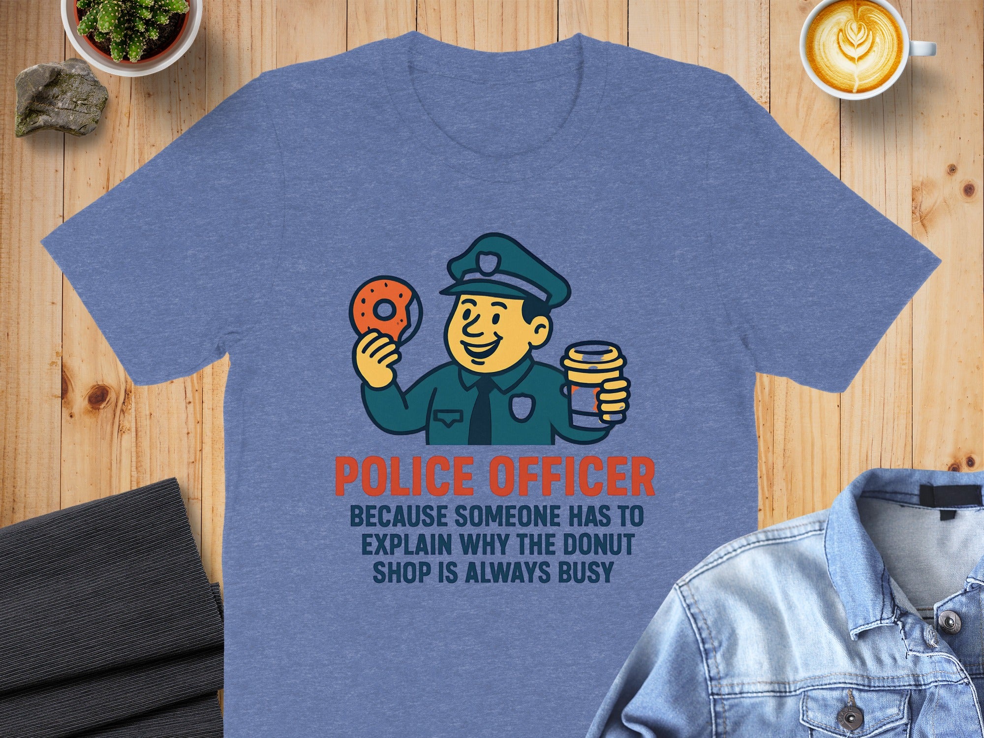 Police Officer Donut Shop is Always Busy Funny Shirt