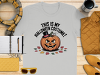 This Is My Halloween Costume T-Shirt product type