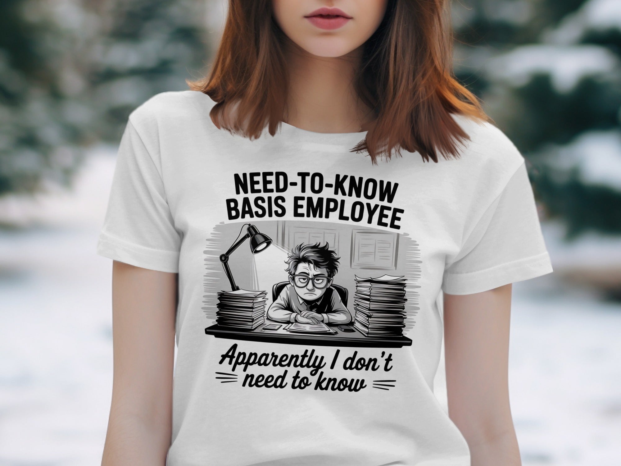 Need To Know Basis Apparently I Don't Know Shirt product
