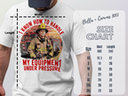 I Know How to Handle My Equipment Under Pressure product type