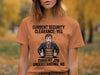 Current Security Clearance Funny Graphic T-Shirt product