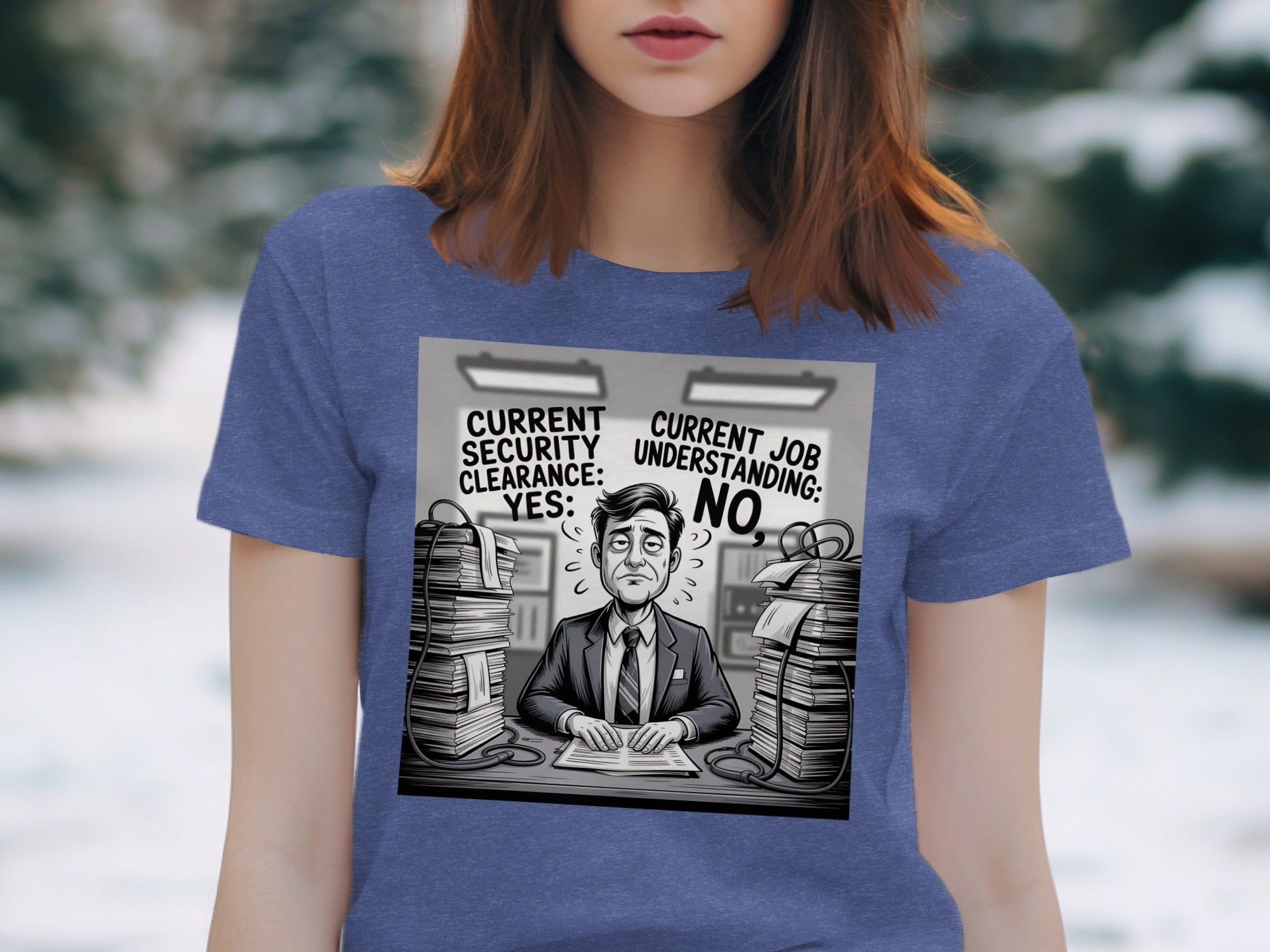Current Security Clearance Yes Funny T-shirt product type