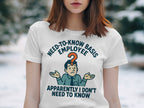 Need-To-Know Basis Employee Funny T-Shirt product
